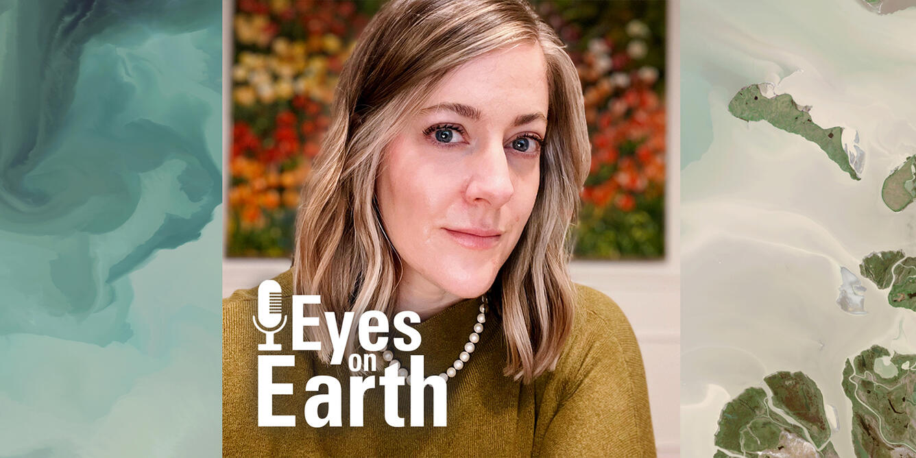 Color photo of Dr. Kate Fickas with the graphic for the USGS EROS podcast Eyes on Earth
