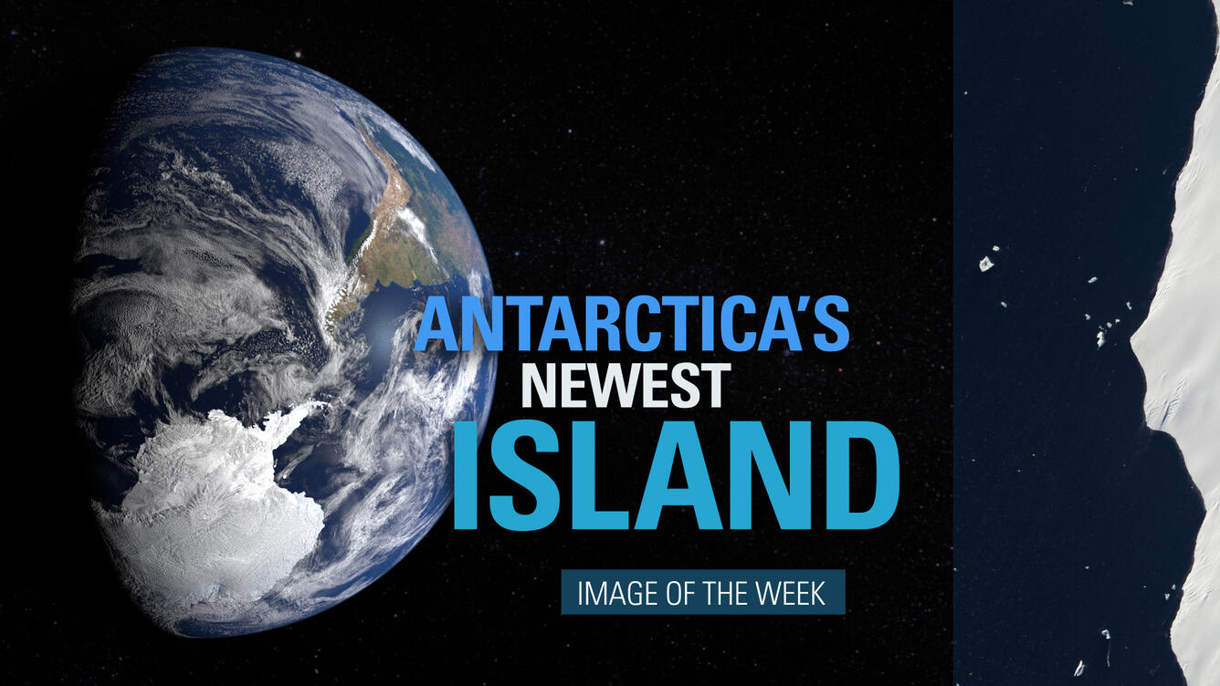 Thumbail for Image of the Week - Antarctica's Newest Island