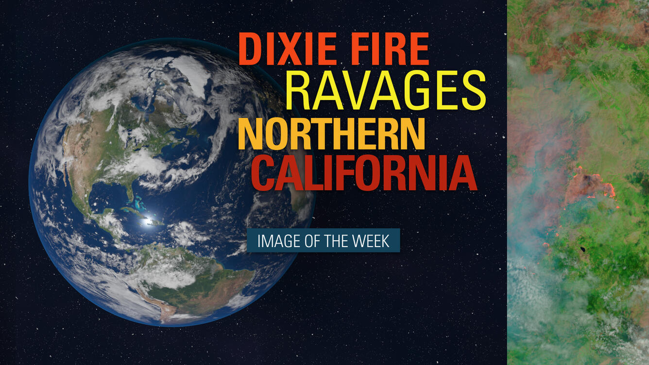 Thumbnail for Image of the Week - Dixie Fire Ravages Northern California