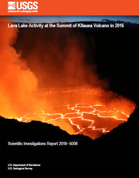 Scientific Investigations Report 2018-5008 summarizes 2016 lava la...